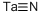 Tantalum nitride Structure,12033-62-4Structure