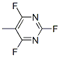 2,4,6-Trifluoro-5-methylpyrimidine Structure,18260-60-1Structure